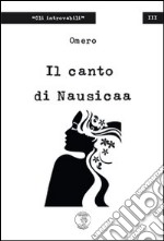 Il canto di Nausicaa libro