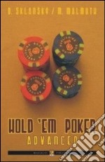 Hold'em poker advanced. Ediz. italiana