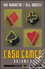 Cash games. Ediz. italiana. Vol. 2 libro