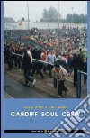 Cardiff soul crew. Ediz. italiana libro