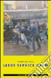 Leeds service crew. Ediz. italiana libro di Gall Caroline