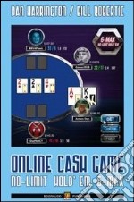 Online cash games. No-limit hold'em 6-max. Ediz. italiana libro