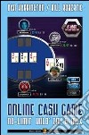 Online cash games. No-limit hold'em 6-max. Ediz. italiana libro di Harrington Dan Robertie Bill