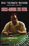 Check-raising the devil. Ediz. italiana libro