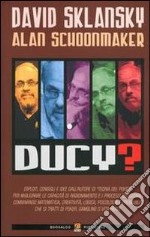 Ducy? Exploit, consigli e idee dall'autore di teoria del poker per migliorare la capacità di ragionamento e i processi decisionali...