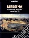 Messina. Storia della città tra processi urbani e materiali iconografici libro
