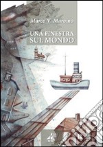 Una finestra sul mondo libro