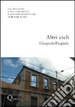 Altri cieli libro