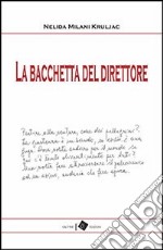 La bacchetta del direttore libro