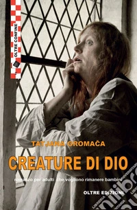 Creature di Dio