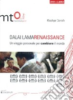 Dalai Lama Renaissance. Un viaggio personale per cambiare il mondo. DVD. Con libro