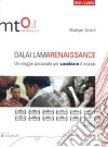 Dalai Lama Renaissance. Un viaggio personale per cambiare il mondo. DVD. Con libro libro