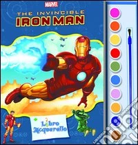 The invincible Iron Man. Libro acquerello. Ediz. illustrata. Con gadget libro