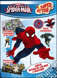 Ultimate Spider-Man. Super attivi libro