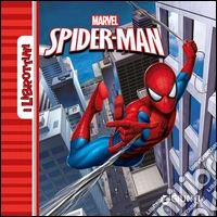 Spider-Man. Ediz. illustrata libro