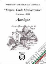 Antologia «Tropea: onde mediterranee» 2011 libro