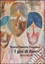 I giri di fuoco libro