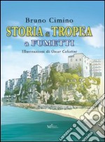 Storia di Tropea a fumetti libro