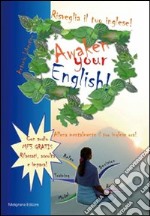 Risveglia il tuo inglese!-Awaken your english! libro