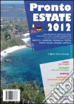 Pronto estate 2012. Tropea-Capo Vaticano. Ediz. multilingue libro