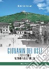 Giovanin dei usei e altre storie all'ombra della rocca libro di Covaz Roberto Giovanella C. (cur.)