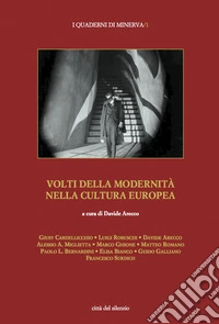 Volti della modernità nella cultura europea libro