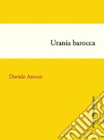 Urania barocca libro