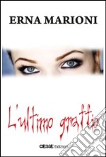 L'ultimo graffio libro