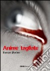 Anime tagliate libro