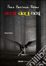 Occhi gialli-neri libro