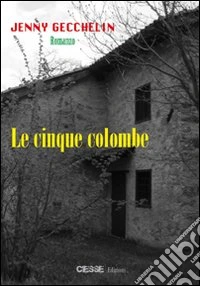 Le cinque colombe