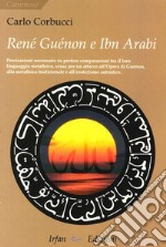 René Guénon e Ibn Arabi