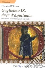 Guglielmo IX, Duca d'Aquitania