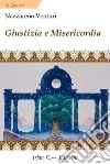 Giustizia e misericordia libro