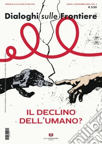 Dialoghi sulle frontiere (2025). Vol. 2: Il declino dell'umano? libro