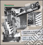 Leggere e guardare l'Emilia-Romagna. Leer y mirar Emilia-Romana libro