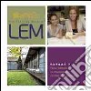 LEM. The learning museum. Report. Vol. 7: New trends in museums of the 21st century libro