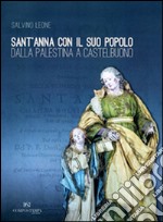 Sant'Anna con il suo popolo. Dalla Palestina a Castelbuono libro