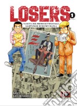 Losers. Nascita del primo settimanale giapponese di seinen manga. Vol. 1