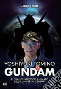 Yoshiyuki Tomino & Gundam
