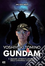 Yoshiyuki Tomino & Gundam