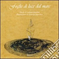 Foglie di luce dal mare
