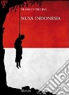 Nusa Indonesia libro