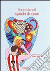 Spicchi di cuore libro