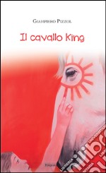 Il cavallo King libro