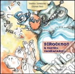 Scrockmot. Il mostro mangiaparole libro