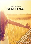 Pensieri imperfetti libro