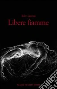 Libere fiamme
