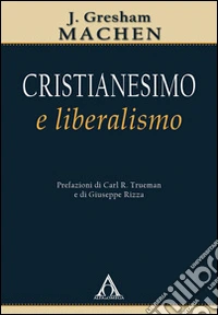 Cristianesimo e liberalismo
