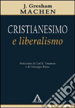 Cristianesimo e liberalismo libro